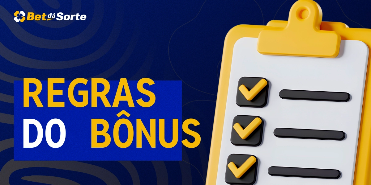 Prancheta com lista de verificação e marcas de check ao lado do texto Regras do Bônus BetDaSorte